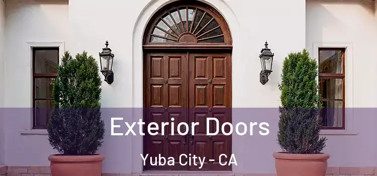 Exterior Doors Yuba City - CA