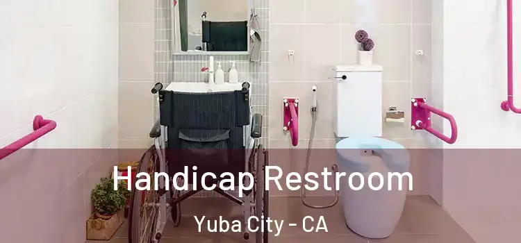 Handicap Restroom Yuba City - CA